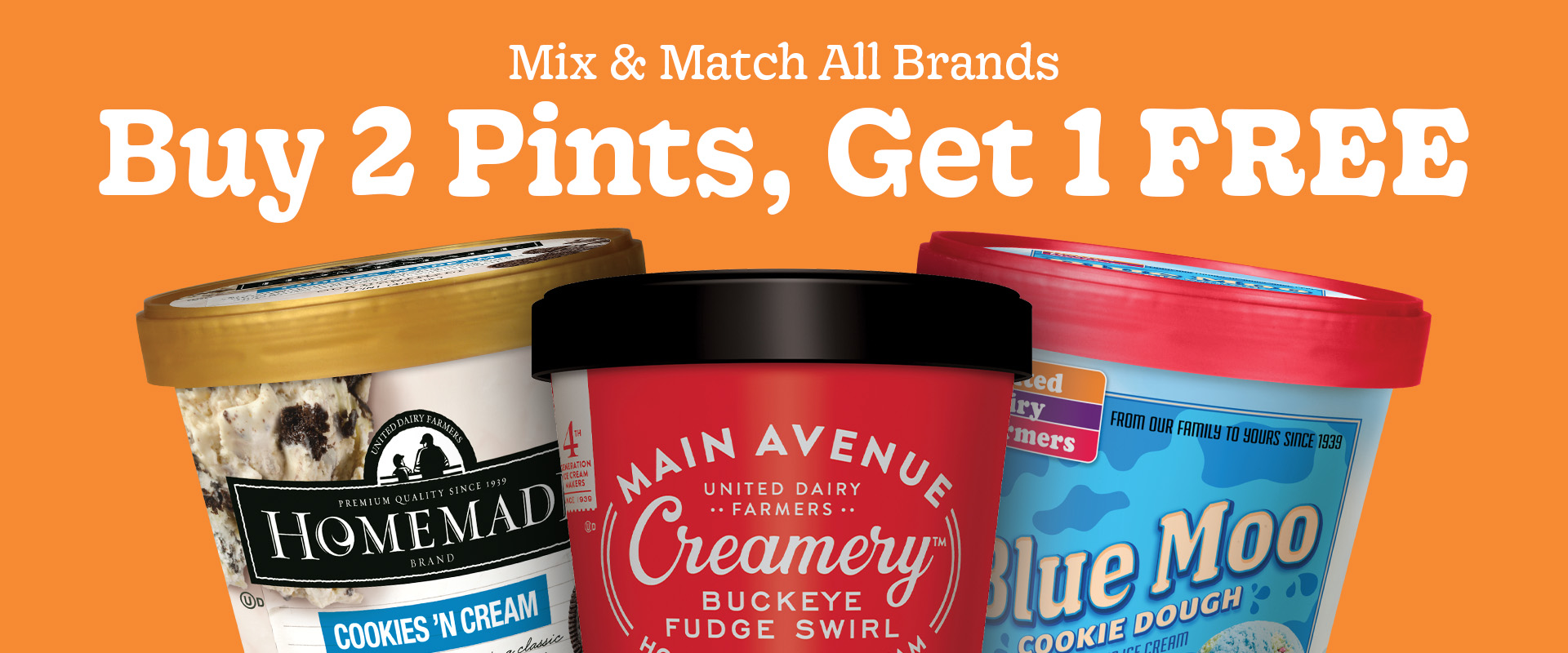 Buy 2 Pints, Get 1 Free - Mix & Match All Brands